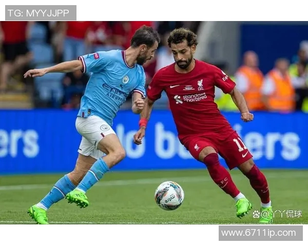 利物浦与曼城的巅峰对决乐视直播精彩回顾与分析