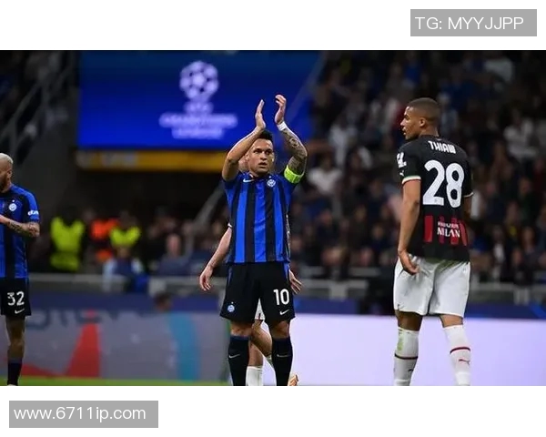 国米时隔十三年重返欧冠决赛劳塔罗关键进球击败宿敌AC米兰