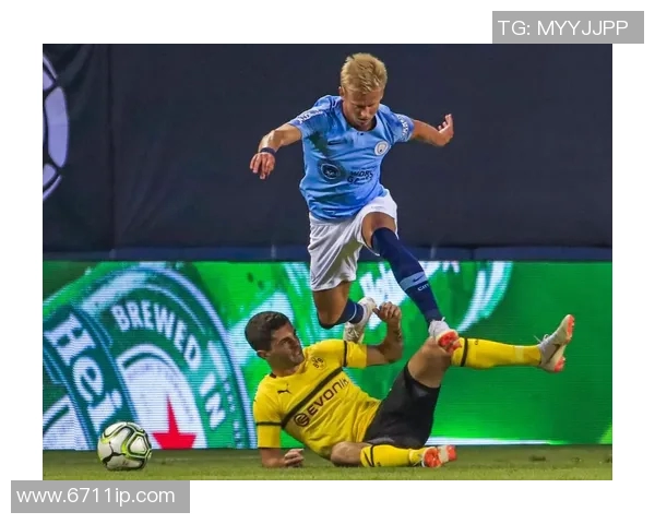 曼城对阵多特蒙德直播全程回顾与精彩瞬间分析 曼城对阵多特蒙德直播全程回顾与精彩瞬间分析