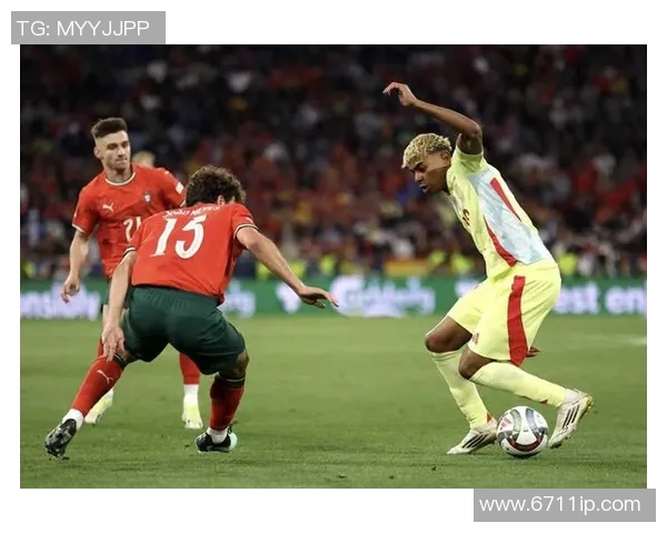 葡萄牙与西班牙精彩对决回顾赛场瞬间与战术分析全记录