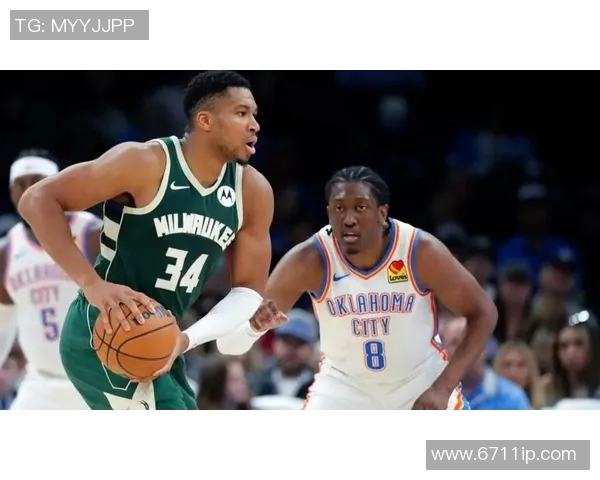 2019年雷霆与雄鹿精彩对决录像回放全程回顾与分析